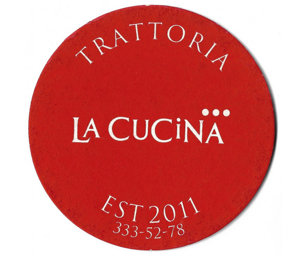 Бирдекель рекламный "TRATTORIA La CUCINA"